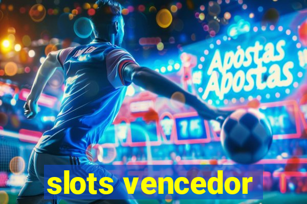 slots vencedor